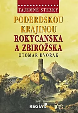 Podbrdskou krajinou Rokycanska a Zbirožska