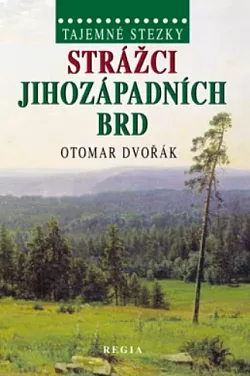 Strážci jihozápadních Brd