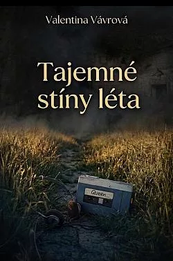 Tajemné stíny léta