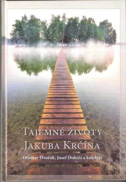 Tajemné životy Jakuba Krčína