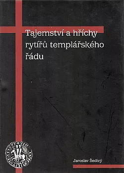 Tajemství a hříchy rytířů templářského řádu