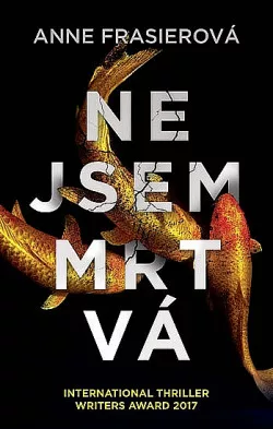 Nejsem mrtvá