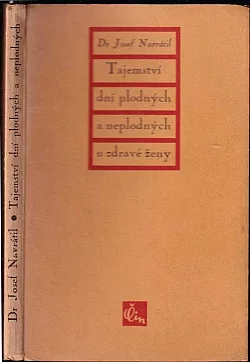 Tajemství dní plodných a neplodných u zdravé ženy