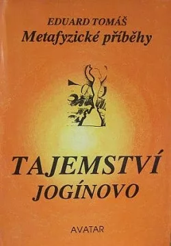 Tajemství jogínovo /díl 2/
