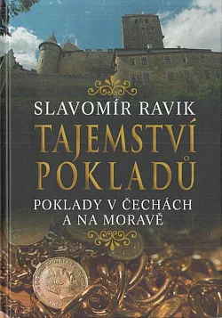 Tajemství pokladů: Poklady v Čechách a na Moravě