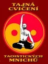 Tajná cvičení taoistických mnichů