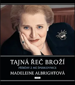 Tajná řeč broží: Příběhy z mé šperkovnice