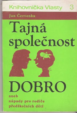 Tajná společnost  DOBRO