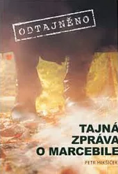 Tajná zpráva o Marcebile