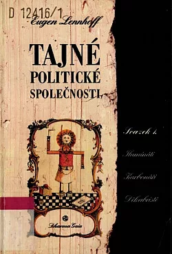 Tajné politické společnosti svazek 1.: Ilumináti, karbonáři, děkabristé