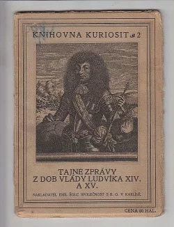 Tajné zprávy z dob vlády Ludvíka XIV.a XV.