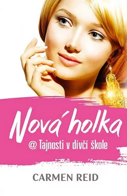 Nová holka @ Tajnosti v dívčí škole