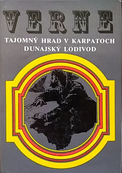 Tajomný hrad v Karpatoch / Dunajský lodivod