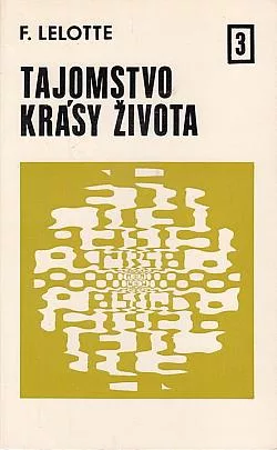 Tajomstvo krásy života III - Radostné víťazstvo