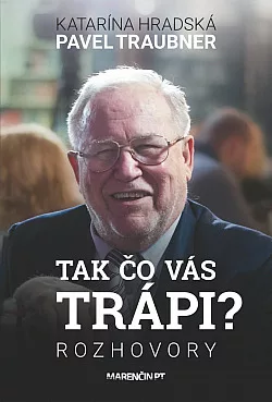 Tak čo vás trápi? - Rozhovory