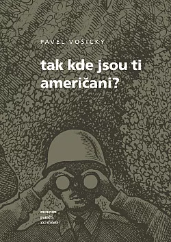 Tak kde jsou ti Američani?