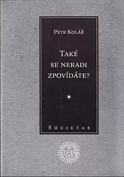 Také se neradi zpovídáte?