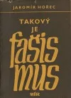Takový je fašismus