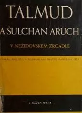 Talmud a Šulchan Aruch v nežidovském zrcadle