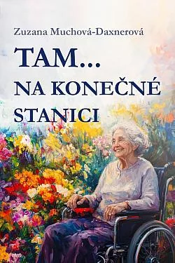 Tam… na konečné stanici