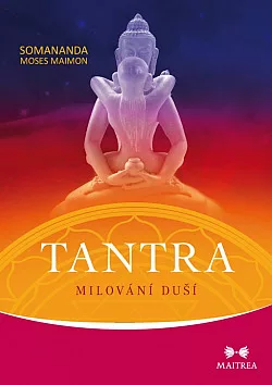 Tantra: Milování duší