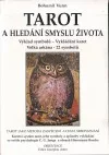 Tarot a hledání smyslu života