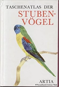 Taschenatlas der Stubenvögel