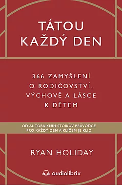 Tátou každý den