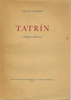 Tatrín: Osudy a zápasy
