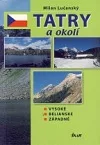 Tatry a okolí - Vysoké, Belianske, Západní