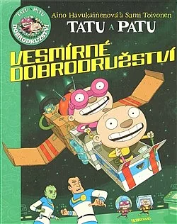 Tatu a Patu - Vesmírné dobrodružství
