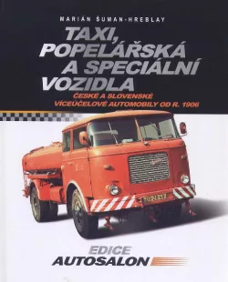 Taxi, popelářská a speciální vozidla - České a slovenské víceúčelové automobily od r. 1906
