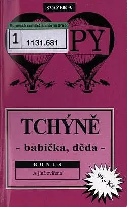 Tchýně - babička, děda (Bonus: A jiná zvířena)