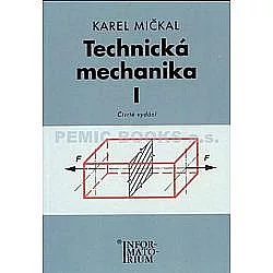 Technická mechanika I