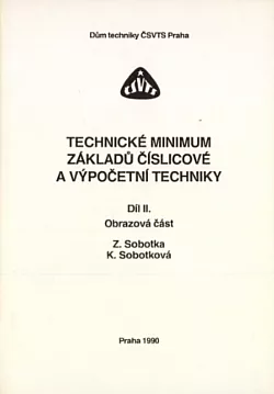 Technické minimum základů číslicové a výpočetní techniky. Díl 2 - Obrazová část