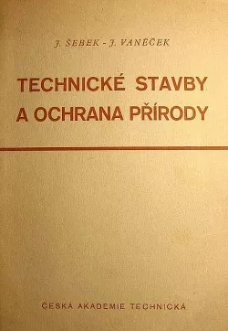 Technické stavby a ochrana přírody