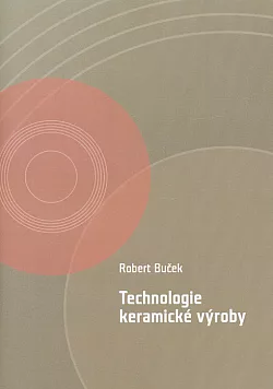 Technologie keramické výroby