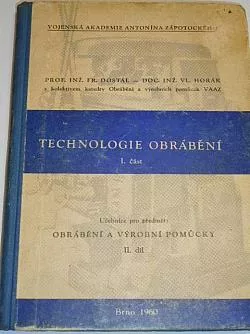 Technologie obrábění: Učebnice pro předmět Obrábění a výrobní pomůcky. Díl 2