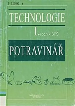 Technologie: Potravinář - 1. ročník SPŠ