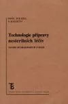 Technologie přípravy nesterilních léčiv