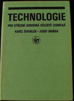 Technologie pro střední odborná učiliště lesnická