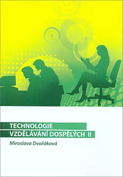 Technologie vzdělávání dospělých II