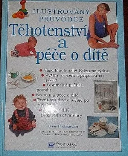 Těhotenství a péče o dítě
