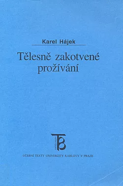 Tělesně zakotvené prožívání