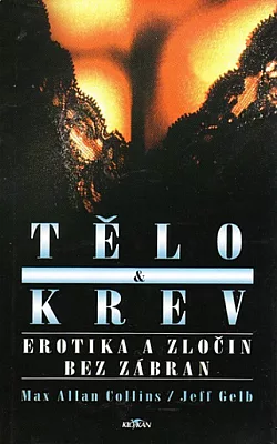 Tělo & krev: Erotika a zločin bez zábran