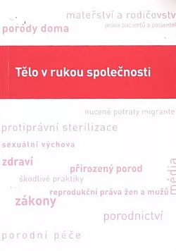 Tělo v rukou společnosti