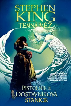 Temná věž 9: Pistolník 4: Dostavníková stanice