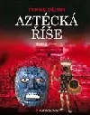 Aztécká říše