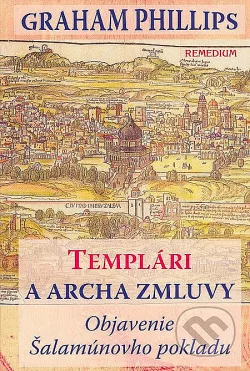 Templári a archa zmluvy - Objavenie Šalamúnovho pokladu