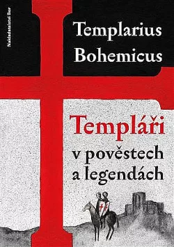Templáři v pověstech a legendách